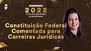 Constituição Federal Comentada para Carreiras Jurídicas [upl. by Charles]