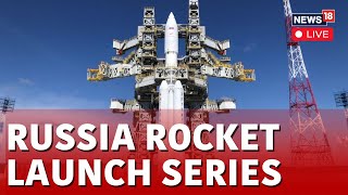 Angara A5 Rocket Live  Russia’s Vostochny Cosmodrome Spacecraft Launch Today  News18  N18L [upl. by Sitnalta240]