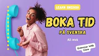 BOKA TID PÅ SVENSKA Svenska på A2nivå [upl. by Nyllek862]