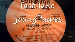 fast lane  young ladies [upl. by Odarnoc]