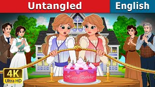 Untangled  Stories for Teenagers  EnglishFairyTales [upl. by Avie]