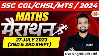 SSC CGLCHSLMTS2024  MATHS  मैराथन 27 JULY 2023 2ND amp 3RD SHIFT  BY SHUBHAM SIR [upl. by Alyda617]