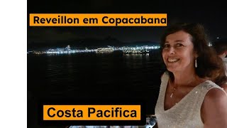 Reveillon em Copacabana a bordo do Costa Pacifica [upl. by Demmer454]