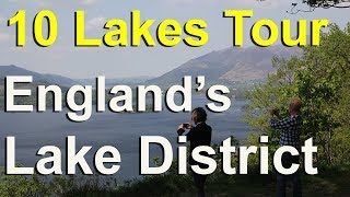 Lake District 10 Lakes Tour England [upl. by Yanaj]