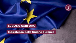 Inesistenza della Unione Europea  Istituto Lombardo [upl. by Tersina]