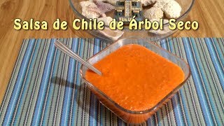 Salsa de Chile de Arbol [upl. by Mosira788]