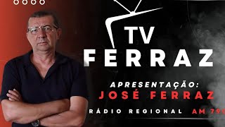 TV FERRAZ SERRINHA está ao vivo [upl. by Warrick]