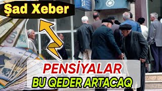 2023də bütün növ PENSİYALAR ARTACAQ  Artım nə qədər olacaq [upl. by Klara]