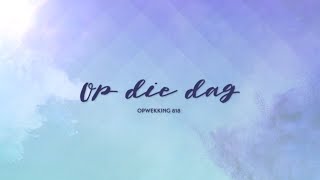 Opwekking 818  Op die dag  CD42 lyric video [upl. by Lleinad231]