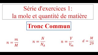 Série d’exercices la mole et la quantité de matière Tronc commun [upl. by Niltyak]