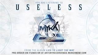 Myka Relocate  Useless feat Telle Smith Track Video [upl. by Ilegna]