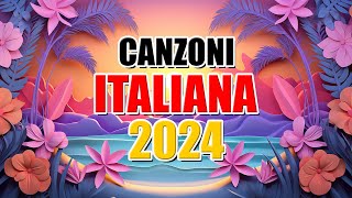 CANZONI ESTATE 2024  TORMENTONI DELL ESTATE 2024 🔥 HIT DEL MOMENTO 2024  MUSICA ITALIANA 2024 [upl. by Gnok]