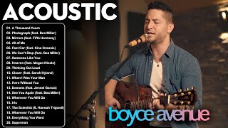 BOYCE AVENUE greatest hits  Acoustic Love Songs Cover 2023  Best Acoustic Songs Ever 11 [upl. by Akiria]