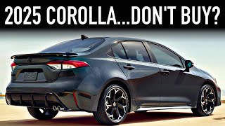 2025 Toyota Corolla Sedan Buy a Camry Instead [upl. by Filberte]