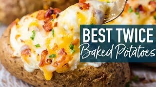 BEST Twice Baked Potatoes Recipe [upl. by Ruthven270]