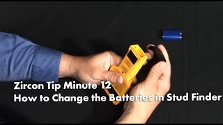 Zircon Tip Minute 12 How to Change the Batteries in your Zircon Stud Finder [upl. by Hibbitts]