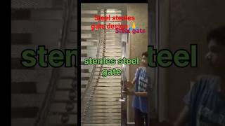 Stenles steel 😀gate you tube shot video viral [upl. by Elocaj414]