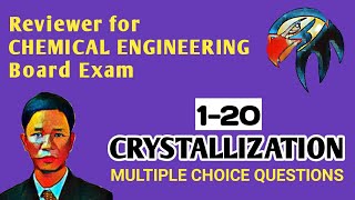 CRYSTALLIZATION  QUESTIONS 120 REVIEWER FOR CHEMICAL ENGINEERING BOARD EXAM [upl. by Ajile]