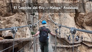 Andalusië  El Caminito del Rey  Malaga [upl. by Marsh]