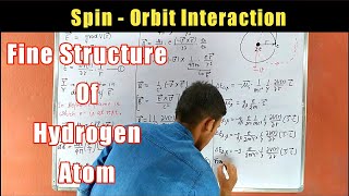 Spin Orbit Interaction  fine structure of hydrogen atom  term shift due to spin orbit interaction [upl. by Edieh]