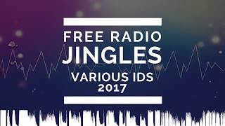 Free Radio Jingles Various Radio IDs FX Sweepers Ramps Music Imager amp Artist Drops [upl. by Asilanna]