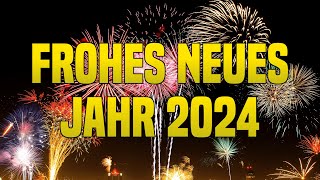 Neujahrswünsche 2024 Whatsapp kostenlos Frohes neues Jahr 2024 Silvestergrüße [upl. by Ann631]