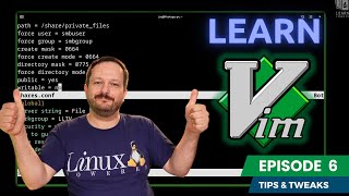 Learn How to Use the Vim Text Editor Episode 6  Tips Tricks and How to Configure Vim [upl. by Atinev]