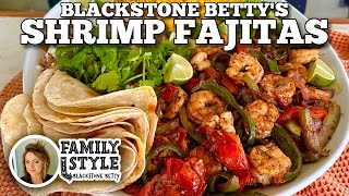 Blackstone Bettys Shrimp Fajitas  Blackstone Griddles [upl. by Markson]