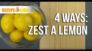 How to Zest a Lemon 4 Ways [upl. by Lela]