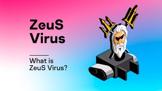 What is ZeuS Virus [upl. by Azaleah]