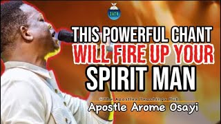 Deep Spiritual Chants And Tongues of Fire By Apostle Arome Osayi  Wild Fire  Tongues of Fire [upl. by Anitan]