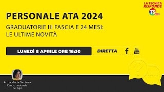 Personale ATA 2024 graduatorie III fascia e 24 mesi le ultime novità [upl. by Emanuela]