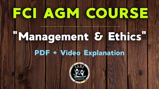 FCI AGM Course  Management and Ethics  PDF Course  Video Explanation  IARI Toppers [upl. by Nylrahc537]