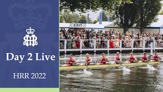 Day 2 Live  Henley Royal Regatta 2022 [upl. by Etteoj]