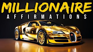 MILLIONAIRE Money Affirmations WATCH EVERY DAY [upl. by Assirat]