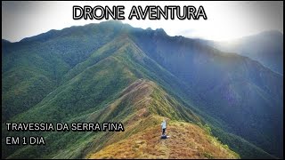 TRAVESSIA DA SERRA FINA EM 1 DIA  PARTE 1 [upl. by Siuol]