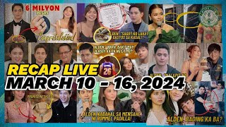 MARCH 10  16 2024🔴RECAP LIVE🔴KATHRYN amp ALDEN LOVE STORY🔴KATHNIEL BREAKUP 🔴KARLA ESTRADA [upl. by Devan]