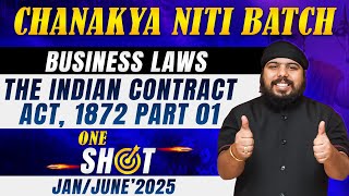 The India Contract Act 1872 CA Foundation Business Law One Shot  CA Gurpreet singh 📚 vishwasca [upl. by Stila]