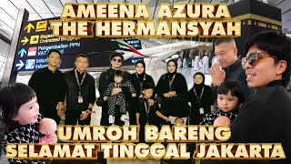 UMROH PERTAMA AMEENA AZURA THE HERMANSYAH  TAFUMROH [upl. by Atilegna687]