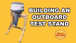 HOW TO Build an Outboard Motor Test Stand [upl. by Neddie]