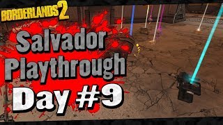 Borderlands 2  Salvador Playthrough Funny Moments And Drops  Day 9 [upl. by Leonore]