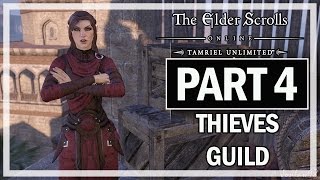 The Elder Scrolls Online Thieves Guild Walkthrough Part 4  Gameplay [upl. by Eatnom]