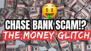 Chase Bank Scam Is Crazy 😳 The Money Glitch Is A Trap 🪤 [upl. by Grace]