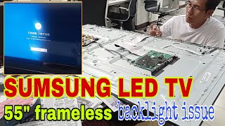 HOW TO REPAIR BACKLIGHT OF 55 INCH SAMSUNG LED TV FRAMELESS [upl. by Havens]