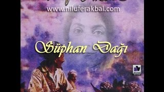 Nilüfer Akbal  Süphan Dağı 1995  Miro albümü [upl. by Atnahs738]