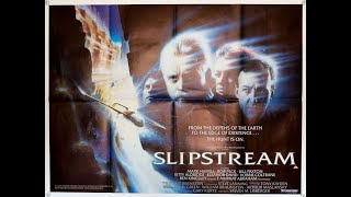 Slipstream 1989  Full Movie  Bob Peck  Mark Hamill  Kitty Aldridge  Bill Paxton [upl. by Odnumde659]