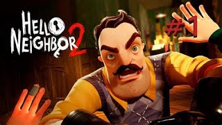 Hello Neighbor 2  Épisode 1  Lexpérience ultime de furtivité [upl. by Hardner]