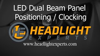 Headlight Experts LED Dual Beam Panel Positioning  Clocking [upl. by Saidee]