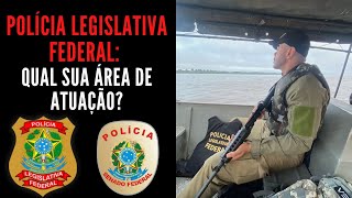 Polícia Legislativa Federal Qual sua área de atuação policialegislativafederal policiafederal [upl. by Yaeger890]