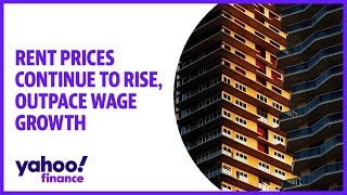 Rent prices continue to rise outpace wage growth [upl. by Swanhildas]